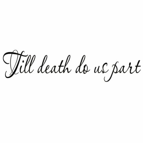 Till' Death Do Us Part Decal