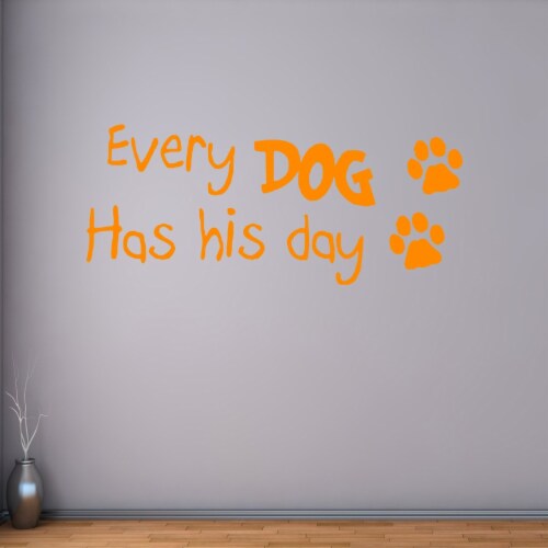 VWAQ Every Dog Has His Day Dog Quotes Wall Decals Perspective: front