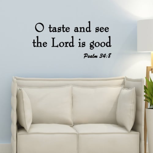 VWAQ O Taste and See the Lord is Good Psalm 34:8 Religious Vinyl Wall Decal Perspective: front
