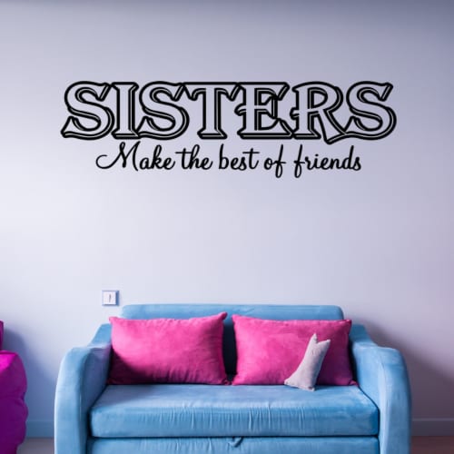 VWAQ Sisters Make the Best Friends Family Vinyl Wall art Decal Perspective: front