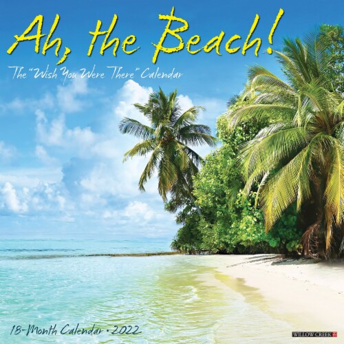 Ah, The Beach! 2022 Tropical Wall Calendar, 1 Fred Meyer