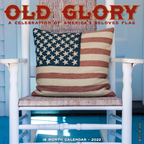 Old Glory 2022 Wall Calendar, Americana, 1 Fred Meyer