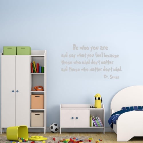 Be Who You Are and Say What You Feel Dr Seuss Wall Quotes Decal Perspective: front