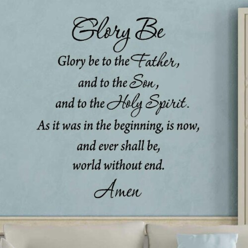 VWAQ Glory Be to the Father and the Son and the Holy Spirit Wall Decal Perspective: front