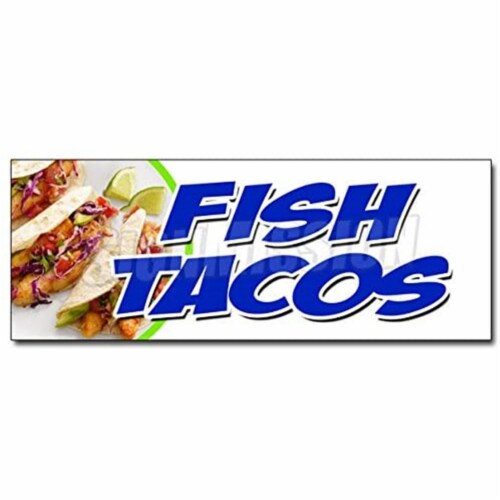 SignMission  Fish Tacos Banner Sign - Fried Grilled Fresh Tasty Guacamole Burrito Perspective: front