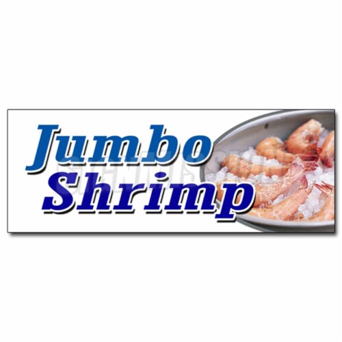 SignMission 24 in. Jumbo Shrimp Decal Sticker - Cocktail Cold Local Healthy Food Deep Fried Perspective: front
