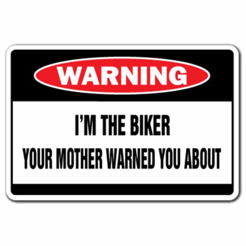 SignMission 8 x 12 in. I Am the Biker Warning Decal - Motorcycle Decals Hog Bike Cycle Harley Perspective: front