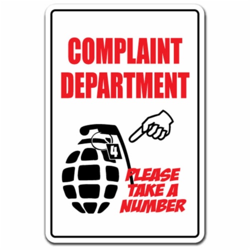 SignMission 8 x 12 in. Complaint Department Take A Number Decal - Business Customer Service Perspective: front