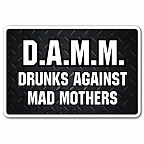 drunks against mad mothers shirt
