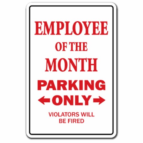 SignMission D-8-Z-Employee 8 x 12 in. Novelty Sticker - Employee of the Month Perspective: front