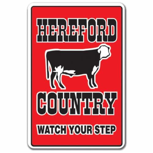SignMission 8 x 12 in. Hereford Country Decal - Farm Animals Watch Your Step Redneck Parking Perspective: front