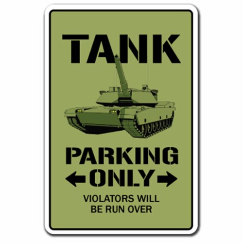 SignMission 8 x 12 in. Tank Parking Decal - APC Military Armour Army Retire Armoured Perspective: front