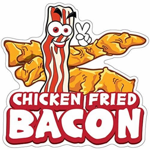 SignMission Chicken Fried Bacon 24 in. Decal Concession Stand Food Truck Sticker Perspective: front