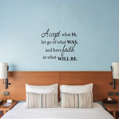 Accept What Is, Let Go Of What Was - Inspirational Wall Quotes, 1 ...