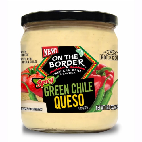 On the Border Green Chili Queso Perspective: front