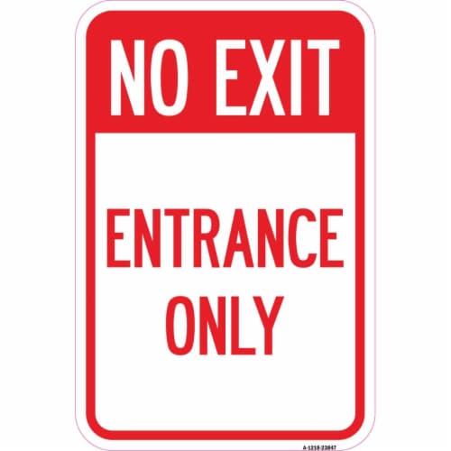 SignMission  12 x 18 in. Aluminum Sign - No Exit Entrance Only Perspective: front