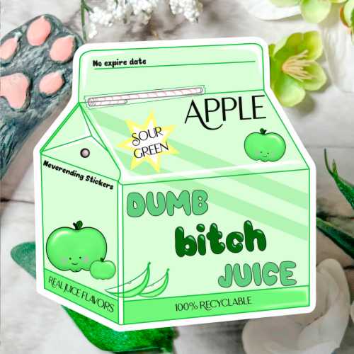 dumb-bitch-juice-green-sour-apple-flavor-vinyl-sticker-or-magnet