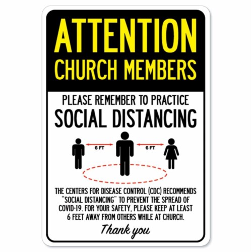 SignMission  Covid-19 Notice Sign - Attention Church Members Practice Social Distancing Perspective: front