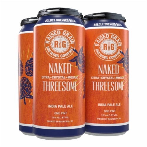 Raised Grain Naked Threesome IPA Perspective: front