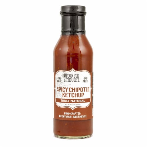 Food For Thought® Truly Natural Spicy Chipotle Ketchup, 12 fl oz - Ralphs