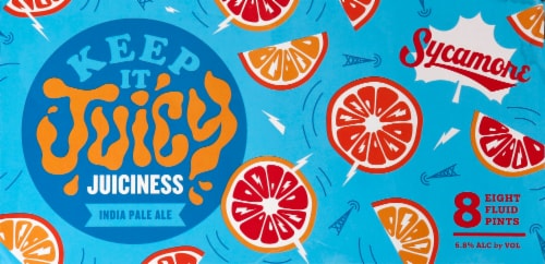 Sycamore Keep It Juicy Juiciness India Pale Ale Perspective: front