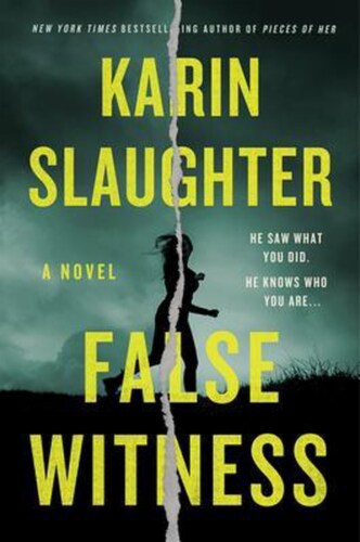 False Witness by Karin Slaughter Perspective: front