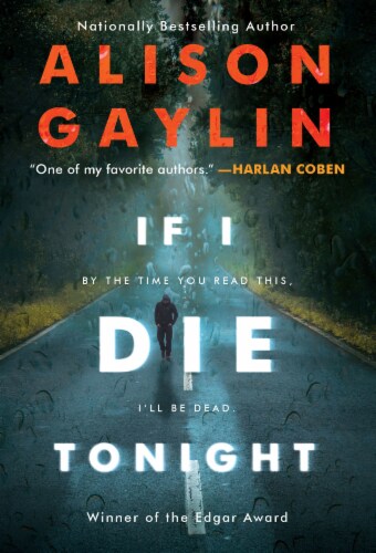 If I Die Tonight by Alison Gaylin Perspective: front