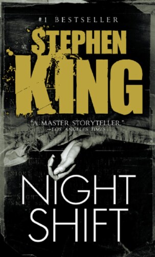Night Shift by Stephen King Perspective: front