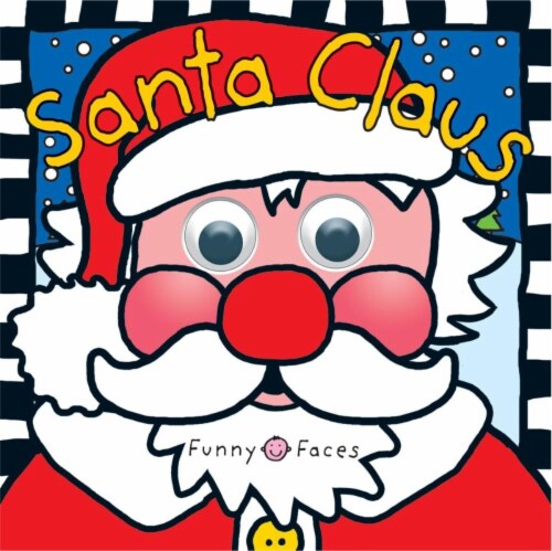 Santa Claus Funny Faces Book by Priddy Books Perspective: front