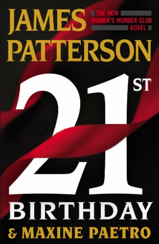 21st Birthday & Maxine Paetro by James Patterson Perspective: front