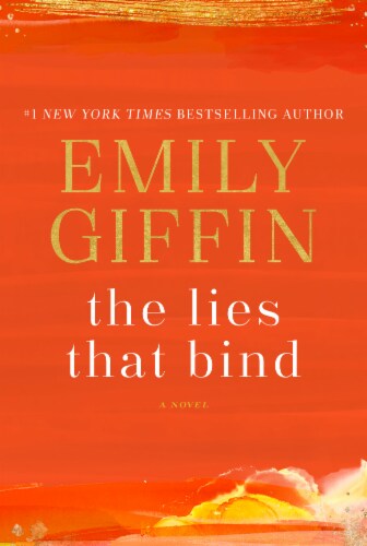 The Lies That Bind by Emily Giffin Perspective: front
