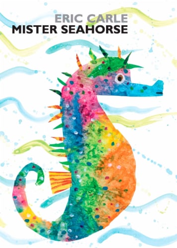 Mister Seahorse by Eric Carle Perspective: front