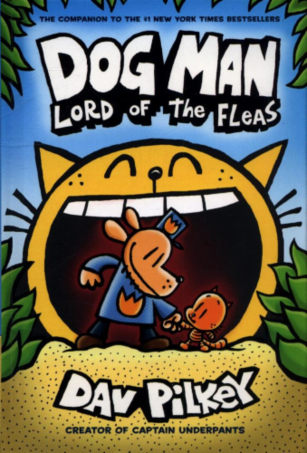 Dog Man: Lord of the Fleas by Dav Pilkey Perspective: front