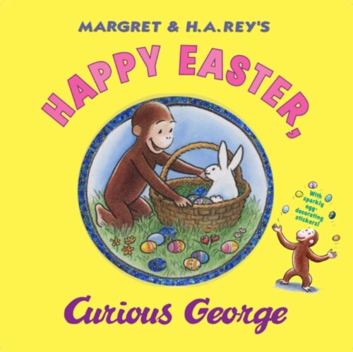 Happy Easter Curious George by Margaret & H.A. Rey Perspective: front