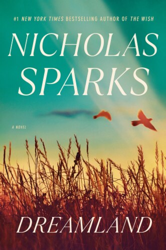 Dreamland by Nicholas Sparks Perspective: front