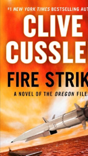 Clive Cussler Fire Strike by Mike Maden Perspective: front