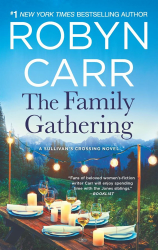 The Family Gathering by Robyn Carr Perspective: front