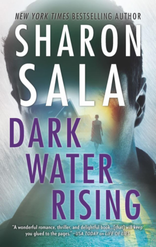 Dark Water Rising by Sharon Sala Perspective: front
