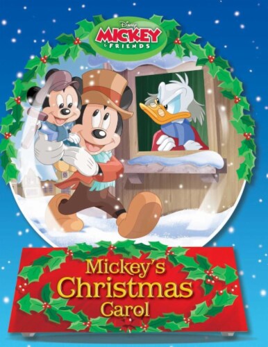 Disney Mickey and Friends Mickey's Christmas Carol by Megan Roth and John Loter Perspective: front