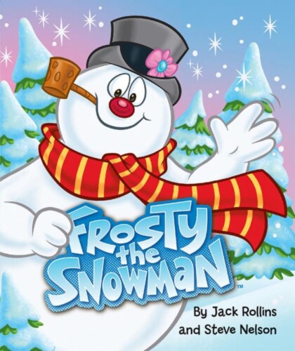Frosty the Snowman by Jack Rollins Perspective: front