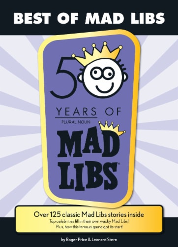 Best of Mad Libs: 50 Years of Mad Libs by Roger Price & Leonard Stern Perspective: front
