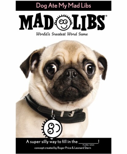 Dog Ate My Mad Libs by Roger Price & Leonard Stern Perspective: front