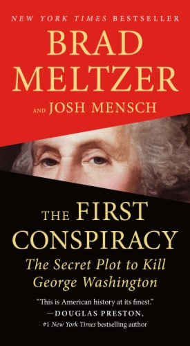 The First Conspiracy by Brad Meltzer and Josh Mensch Perspective: front
