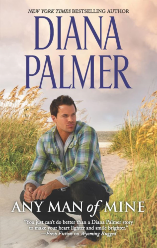 Any Man of Mine: An Anthology by Diana Palmer Perspective: front