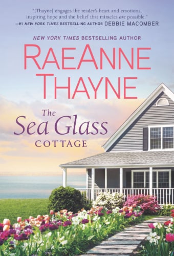 The Sea Glass Cottage by RaeAnne Thayne Perspective: front
