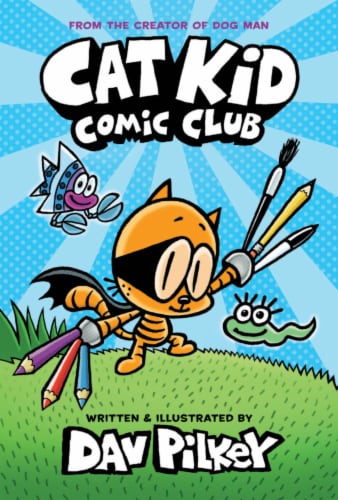 Cat Kid Comic Club by Dav Pilkey Perspective: front