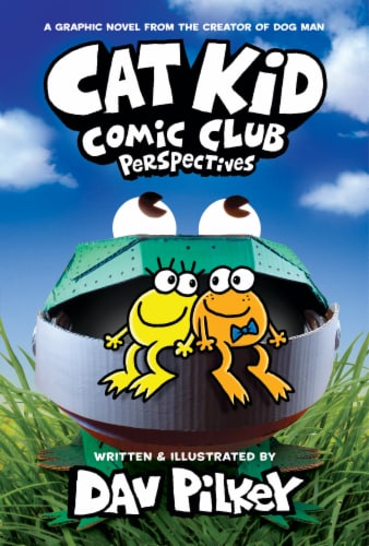 Cat Kid 2 by Dav Pilkey Perspective: front