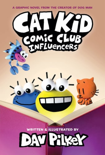 Cat Kid Comic Club Influencers by Dav Pilkey Perspective: front