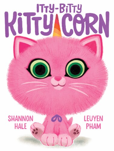 Itty-Bitty Kitty Corn by Shannon Hale & Leuyen Pham Perspective: front