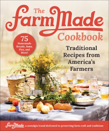 The Farmmade Cookbook Traditional Recipes Perspective: front